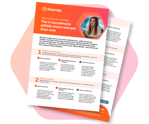 Recruiting for change: avoid the 5 pitfalls that matter most 