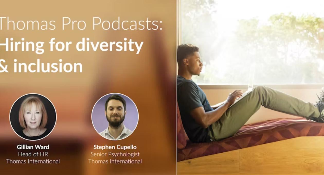 Thomas Pro Podcast: Hiring for Diversity and Inclusion 